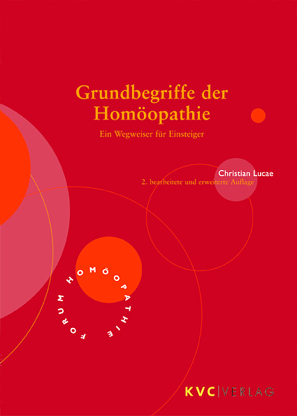 Grundbegriffe der Hom&ouml;opathie - Christian Lucae