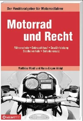 Motorrad und Recht
