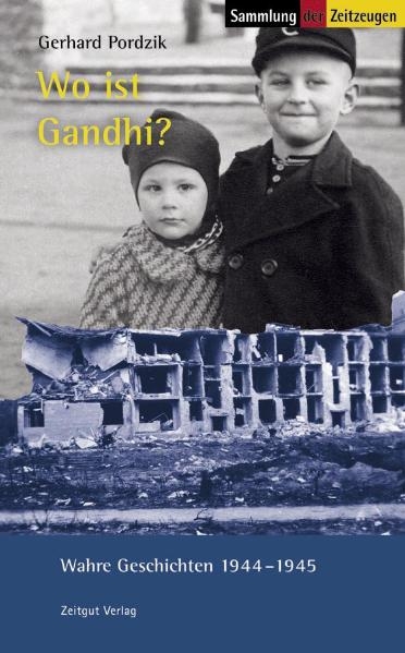 Wo ist Gandhi? - Gerhard Pordzik
