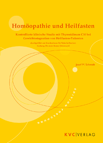 Hom&ouml;opathie und Heilfasten - Josef M Schmidt