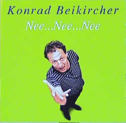 Nee...Nee...Nee... - Konrad Beikircher