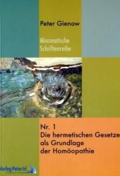 Die hermetischen Gesetze als Grundlagen der Homöopathie