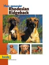 Mein gesunder Rhodesian Ridgeback - Ann Chamberlain