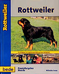Praxisratgeber Rottweiler - Wilhelm Jonas