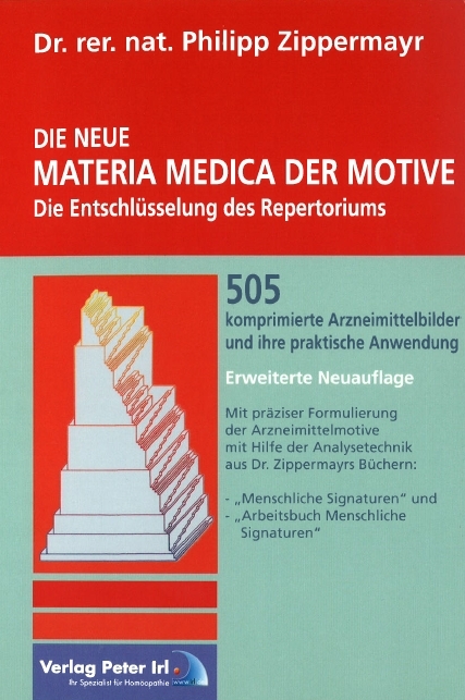 Die NEUE Materia Medica der Motive - Philipp Zippermayr