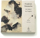 Die Geburt der Tragödie - Friedrich Nietzsche