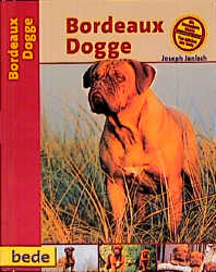 Praxisratgeber Bordeaux Dogge