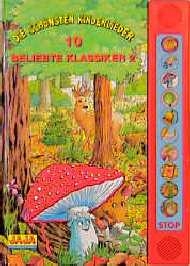 Die sch&ouml;nsten Kinderlieder, 10 beliebte Klassiker. Tl.2