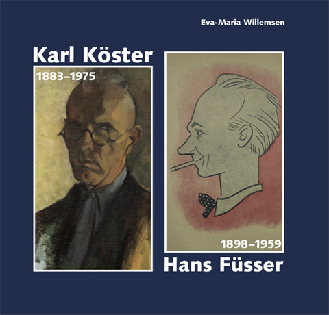 Karl K&ouml;ster - Hans F&uuml;sser - Eva M Willemsen