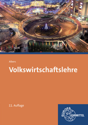 Volkswirtschaftslehre - Hans-J&uuml;rgen Albers, Gabriele Albers-Wodsak