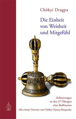 Die Einheit von Weisheit und Mitgefühl