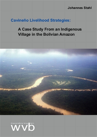 Cavineño Livelihood Stategies: A Case Study From an Indigenous Village in the Bolivian Amazon