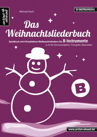Das Weihnachtsliederbuch (B-Instrumente)
