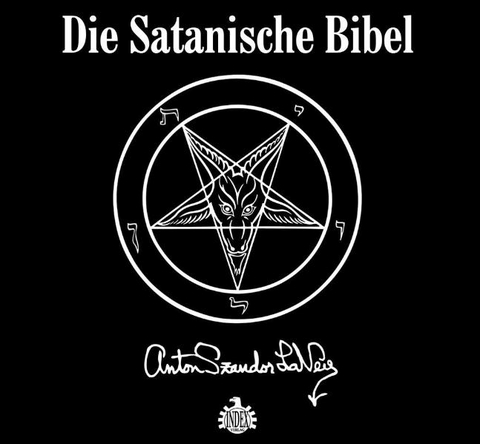 Die satanische Bibel - Anton S Lavey