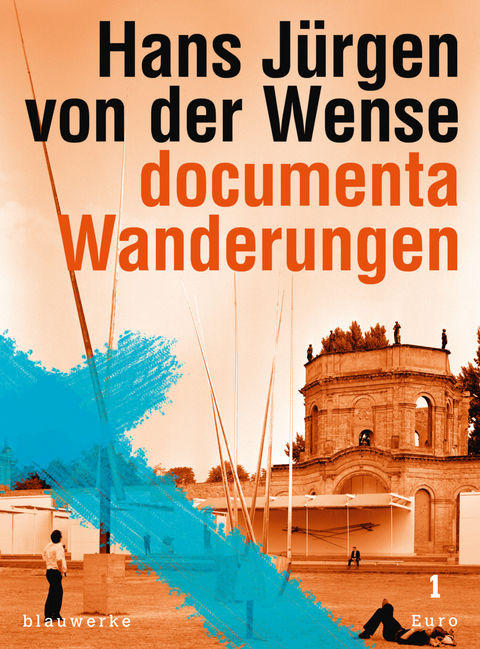 documentaWanderungen - Hans J&uuml;rgen von der Wense