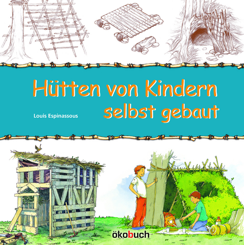Hütten von Kindern selbst gebaut - Louis Espinassous