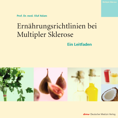 Ern&auml;hrungsrichtlinien bei Multipler Sklerose - Olaf Adam