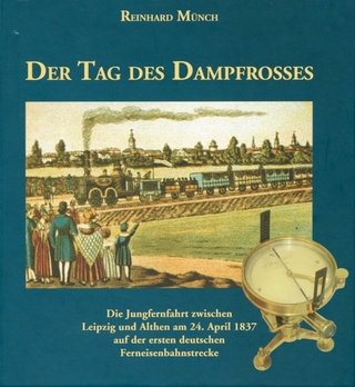 Der Tag des Dampfrosses