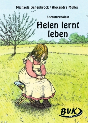 Literaturprojekt Helen lernt leben