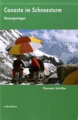 Canasta im Schneesturm - Thorsten Sch&uuml;ller