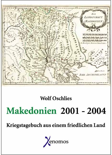 Makedonien 2001-2004 - Wolf Oschlies