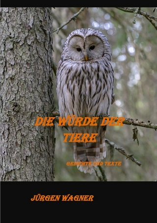 Die Würde der Tiere