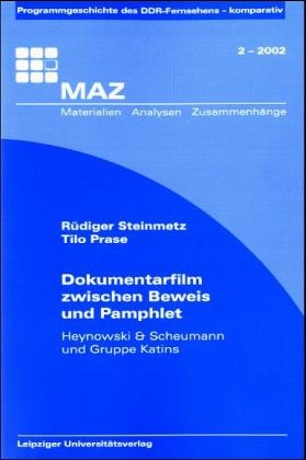 Dokumentarfilm zwischen Beweis und Pamphlet