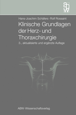 Klinische Grundlagen der Herz- und Thoraxchirurgie