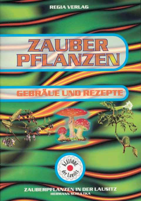 Zauberpflanzen - Hermann Schultka
