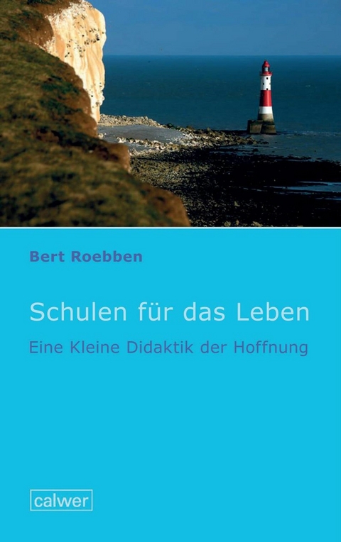 Schulen für das Leben - Bert Roebben