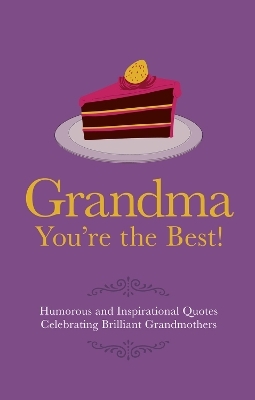 Grandma You're the Best! - Adrian Besley