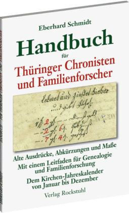 Handbuch für Thüringer Chronisten und Familienforscher