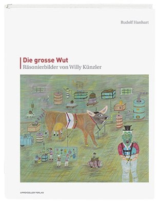 Die grosse Wut - Rudolf Hanhart