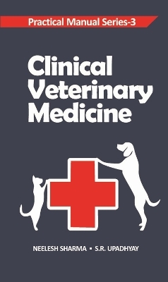 Clinical Veterinary Medicine - Neelash Sharma, S. R. Upadhyay