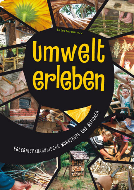 Umwelt erleben - Hermann Schultka, Maik Jurischka, Willi Selmer, Renate Rosenblatt, Edeltraut Wiegand, Steffen Lachmann