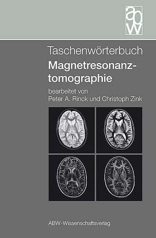 Taschenwörterbuch Magnetresonanztomographie
