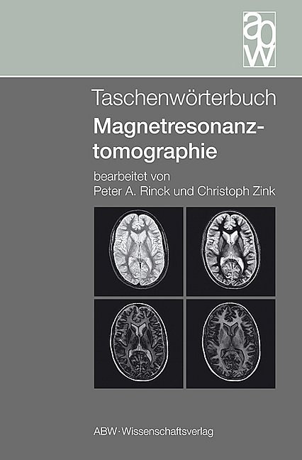 Taschenw&ouml;rterbuch Magnetresonanztomographie