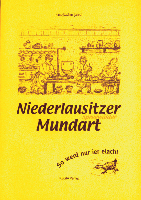 Niederlausitzer Mundart - Hans J J&auml;nsch