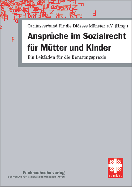 Anspr&uuml;che im Sozialrecht f&uuml;r M&uuml;tter und Kinder - Birgit Scheibe