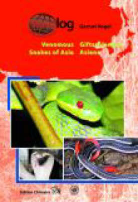 Giftschlangen Asiens /Venomous Snakes of Asia - Gernot Vogel