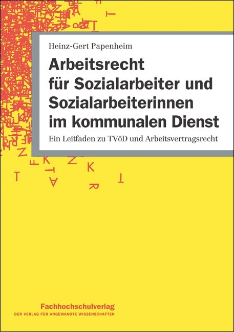 Arbeitsrecht f&uuml;r Sozialarbeiter und Sozialarbeiterinnen im kommunalen Dienst - Heinz G Papenheim