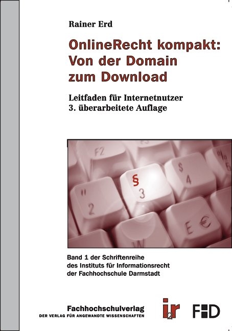 OnlineRecht kompakt: Von der Domain zum Download - Rainer Erd