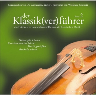 Der Klassik(ver)führer - Band 2