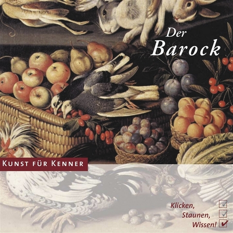 Kunst f&uuml;r Kenner: Der Barock