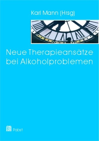 Neue Therapieans&auml;tze bei Alkoholproblemen - 