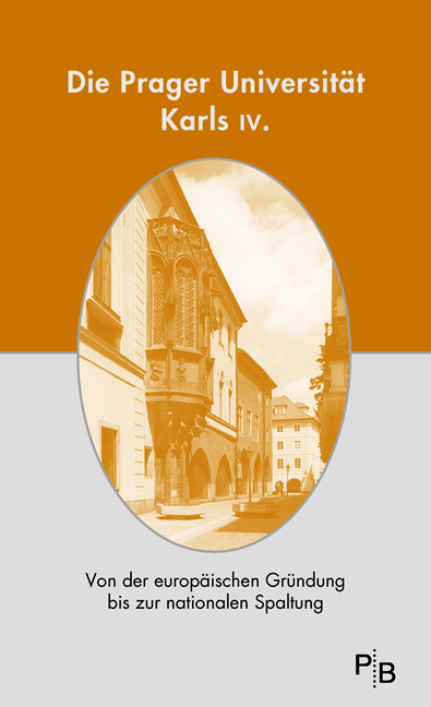Die Prager Universit&auml;t Karls IV. - Michal Svatos