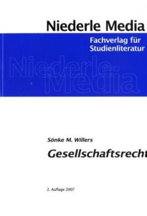 Einf&uuml;hrung in das Gesellschaftsrecht - S&ouml;nke Willers