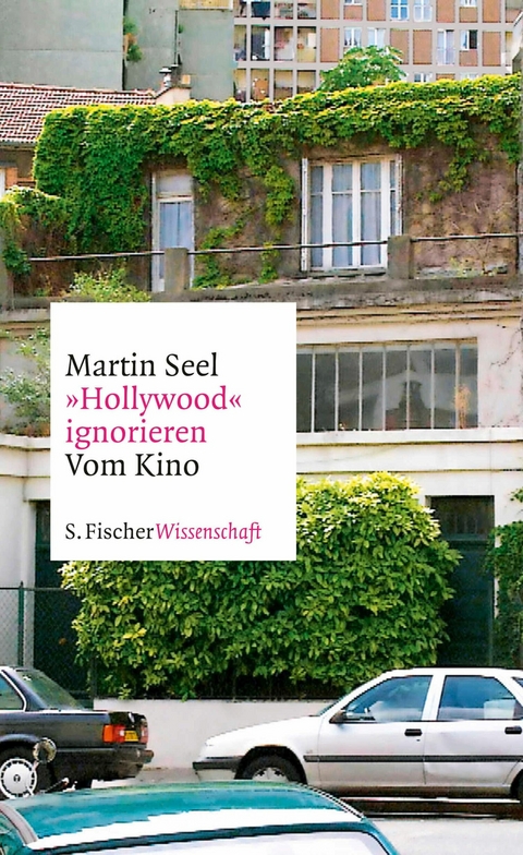 &raquo;Hollywood&laquo; ignorieren - Martin Seel