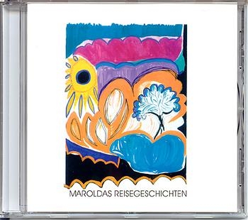 Maroldas Reisegeschichten - Irmengard M H&ouml;rning