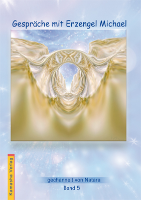 Gespr&auml;che mit Erzengel Michael -  Natara